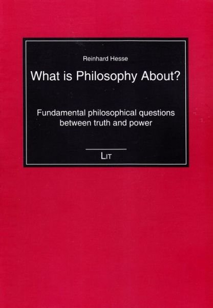 Cover for Hesse · What is Philosophy About? (Book) (2016)