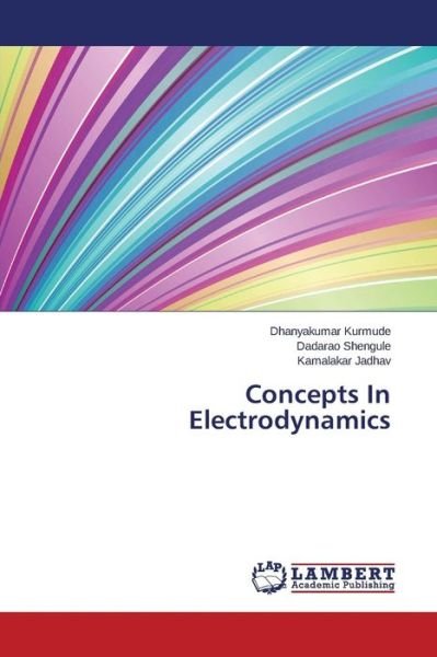 Cover for Kurmude · Concepts In Electrodynamics (Bog) (2015)