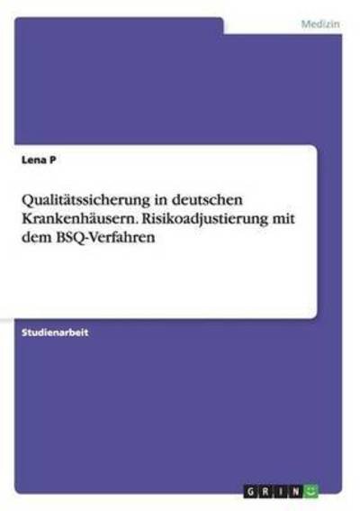 Qualitätssicherung in deutschen Krank - P - Boeken -  - 9783668173217 - 22 maart 2016