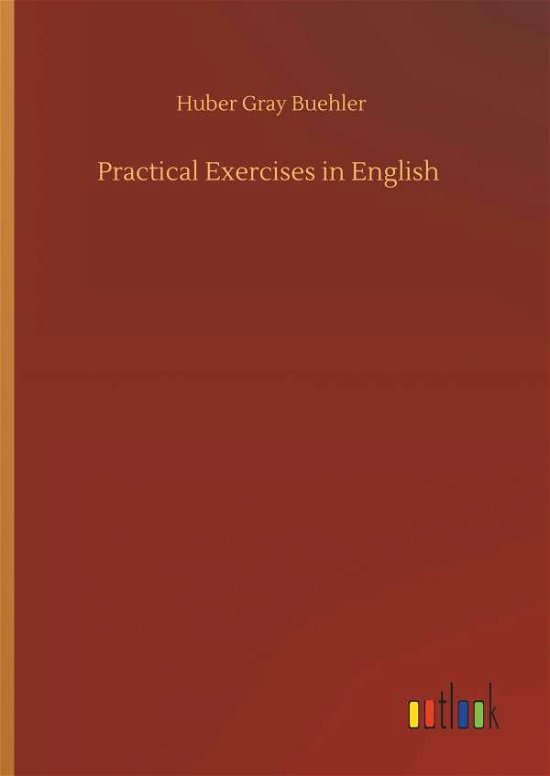 Cover for Buehler · Practical Exercises in English (Book) (2019)