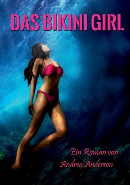 Cover for Anderson · Das Bikini Girl (Book) (2019)