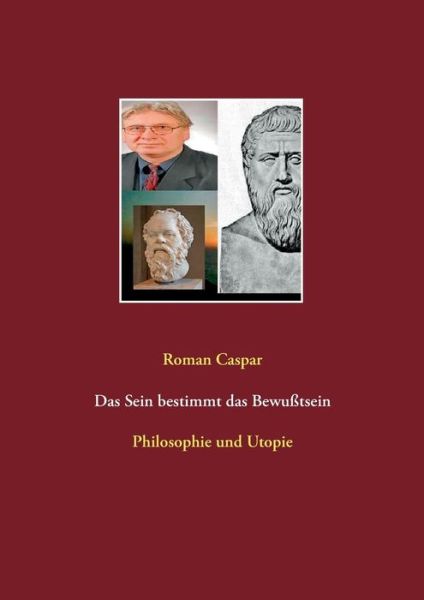 Cover for Caspar · Das Sein bestimmt das Bewußtsein (Bok) (2018)