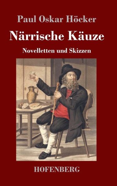 Cover for Höcker · Närrische Käuze (Bok) (2017)