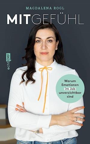 Cover for Magdalena Rogl · MitGefühl (Buch) (2022)