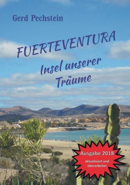 Cover for Pechstein · Fuerteventura - Insel unserer (Book) (2018)