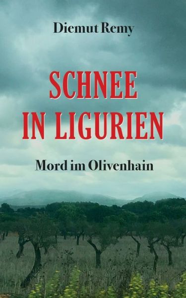 Cover for Remy · Schnee in Ligurien (Book) (2019)