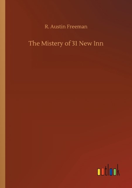 Cover for R Austin Freeman · The Mistery of 31 New Inn (Paperback Bog) (2020)