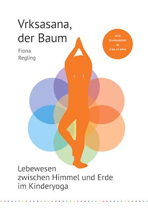 Cover for Fiona Regling · Vrksasana, der Baum (Paperback Book) (2022)