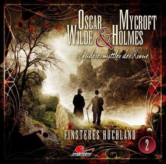 Finsteres Hochland-folge 02 - Oscar Wilde & Mycroft Holmes - Muzyka - LUEBBE AUDIO-DEU - 9783785753217 - 11 marca 2016