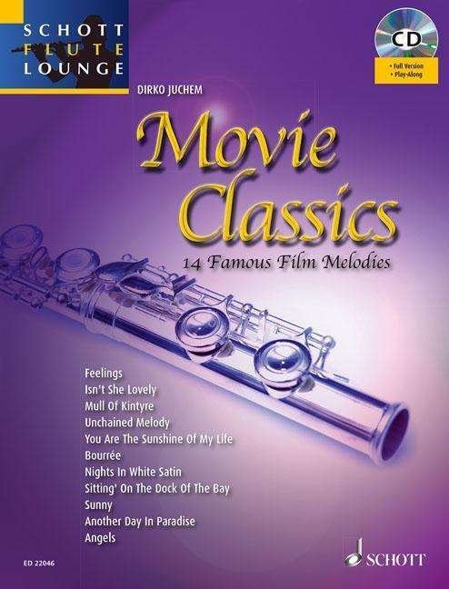Cover for Dirko Juchem · Movie Classics, für Flöte, m. Audio-CD, (Book) (2014)