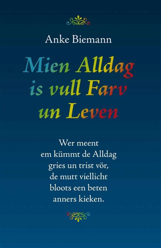 Cover for Biemann · Mien Alldag is vull Farv un Lev (Book)
