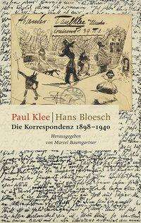 Die Korrespondenz 1898-1940 - Klee - Książki -  - 9783835339217 - 