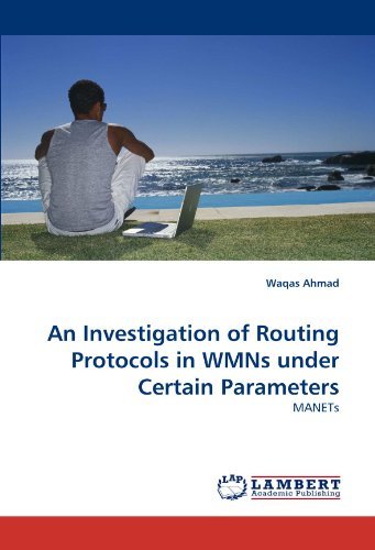 Cover for Waqas Ahmad · An Investigation of Routing Protocols in Wmns Under Certain Parameters: Manets (Paperback Bog) (2010)