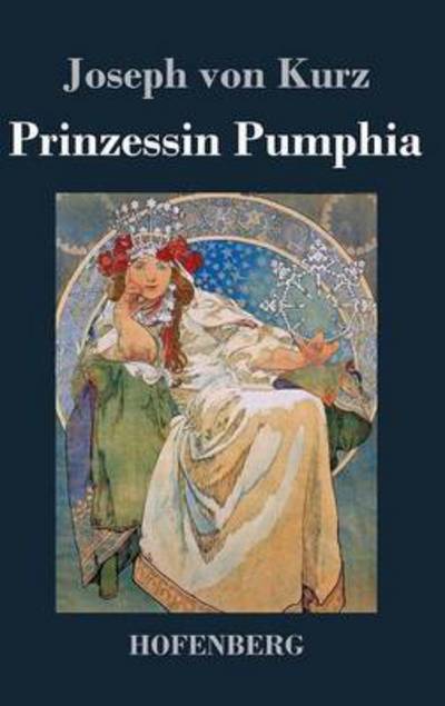 Cover for Joseph Von Kurz · Prinzessin Pumphia (Hardcover Book) (2014)