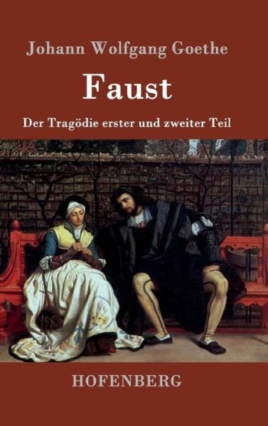 Faust - Johann Wolfgang Goethe - Books - Hofenberg - 9783843077217 - August 13, 2015