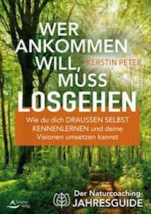 Cover for Kerstin Peter · Wer ankommen will, muss losgehen (Book) (2023)