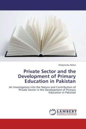 Cover for Akbar · Private Sector and the Developmen (Book)