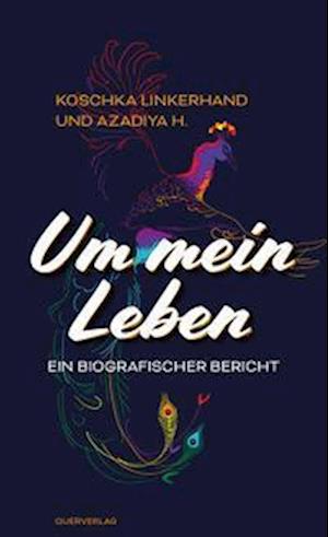 Cover for Koschka Linkerhand · Um mein Leben (Buch) (2022)