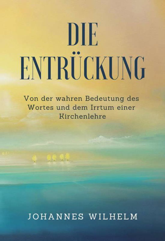 Cover for Herbst · Die Entrückung (Book)