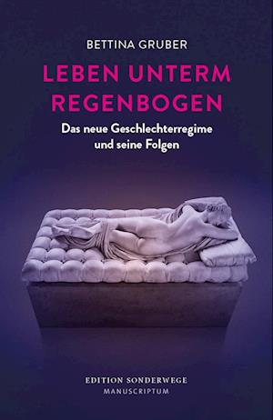 Cover for Bettina Gruber · Leben unterm Regenbogen (Paperback Book) (2020)