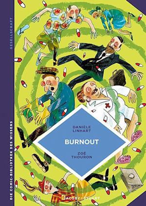 Burnout - Danièle Linhart - Books - Verlagshaus Jacoby & Stuart - 9783964282217 - February 1, 2024