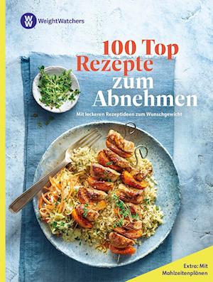 Cover for Weight Watchers · Weight Watchers - 100 Top Rezepte zum Abnehmen: (Book) (2022)