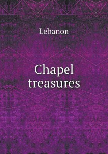 Cover for Lebanon · Chapel Treasures (Paperback Book) (2014)