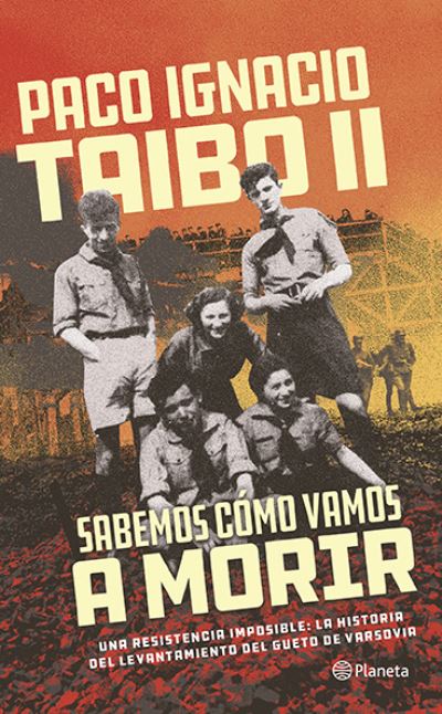 Cover for Paco Ignacio Taibo Ii · Sabemos Ca3mo Vamos a Morir (Paperback Book) (2020)