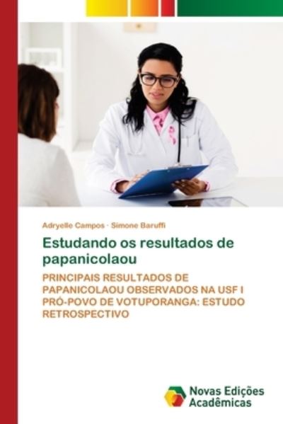 Cover for Adryelle Campos · Estudando os resultados de papanicolaou (Paperback Book) (2021)