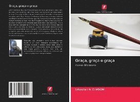 Graça, graça e graça - Ngom - Books -  - 9786203012217 - 