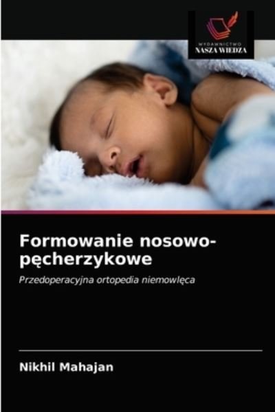 Cover for Nikhil Mahajan · Formowanie nosowo-p?cherzykowe (Paperback Bog) (2021)