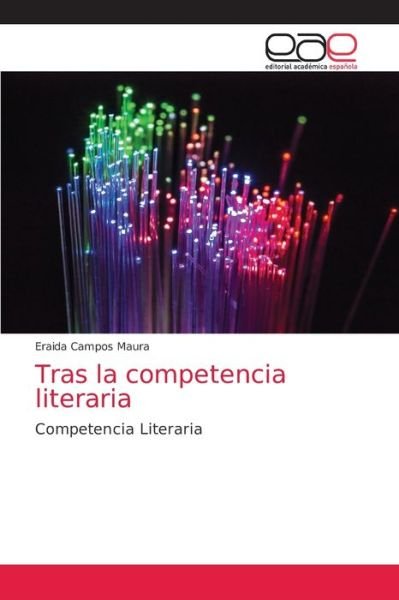 Cover for Eraida Campos Maura · Tras la competencia literaria (Taschenbuch) (2021)