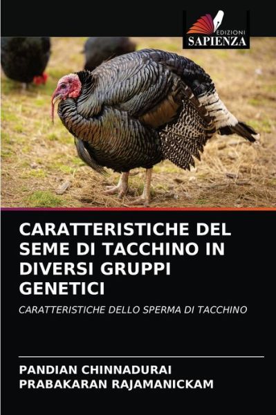 Cover for Pandian Chinnadurai · Caratteristiche del Seme Di Tacchino in Diversi Gruppi Genetici (Paperback Bog) (2021)