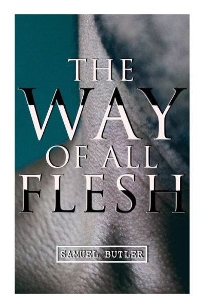 Cover for Samuel Butler · The Way of All Flesh (Paperback Book) (2020)
