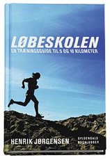 Cover for Henrik Jørgensen · Løbeskolen (Bound Book) [1e uitgave] (2006)