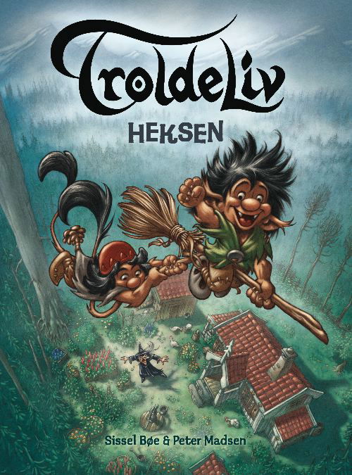 Troldeliv: Troldeliv 8: Heksen - Sissel Bøe - Kirjat - Carlsen - 9788711401217 - maanantai 26. syyskuuta 2011