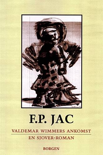 Cover for F. P. Jac · Valdemar Wimmers' ankomst (Sewn Spine Book) [1.º edición] (2002)