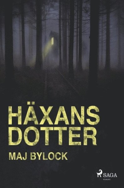 Cover for Maj Bylock · Häxserien: Häxans dotter : Häxans dotter (Bok) (2018)