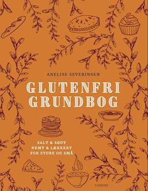 Cover for Anelise Severinsen · Glutenfri grundbog (Hardcover Book) [1. Painos] (2022)