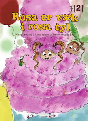 Cover for Marie Duedahl · Lydret 2: Rosa er væk i rosa tyl (Innbunden bok) [1. utgave] (2022)