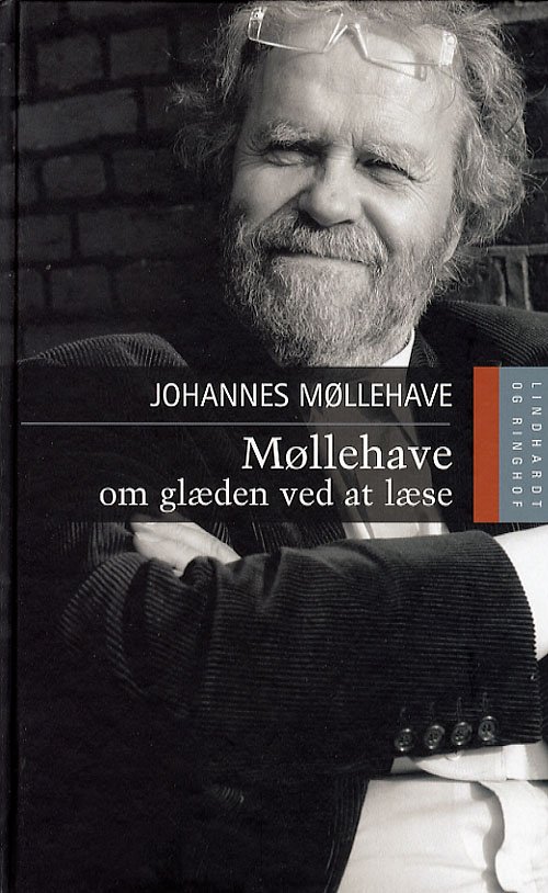 Cover for Johannes Møllehave · Møllehave om glæden ved at læse (Innbunden bok) [1. utgave] (2006)