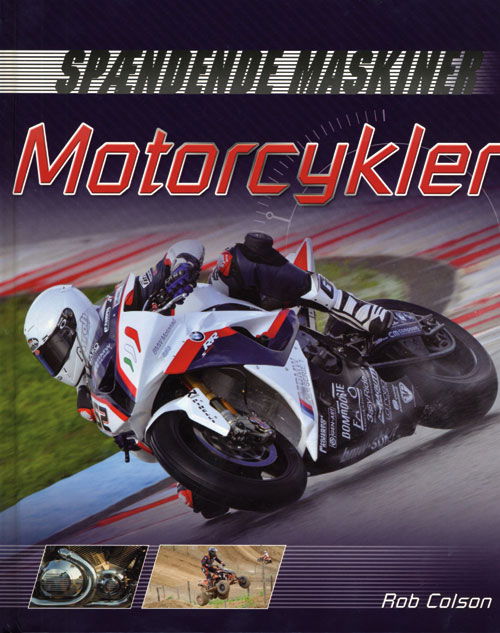 Cover for Rob Colson · Motorcykler (Bound Book) [1. wydanie] [Indbundet] (2012)