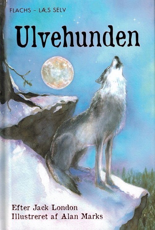 Cover for Sarah Courtauld · Flachs - Læs selv: FLACHS - LÆS SELV: Ulvehunden (Bound Book) [1st edition] [Indbundet] (2014)