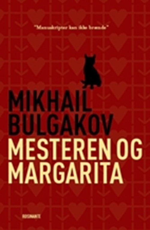 Cover for Mikhail Bulgakov · Rosinantes Klassikerserie: Mesteren og Margarita (Hæftet bog) [3. udgave] (2008)
