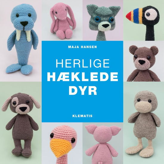 Cover for Maja Hansen · Herlige hæklede dyr (Indbundet Bog) [1. udgave] (2017)