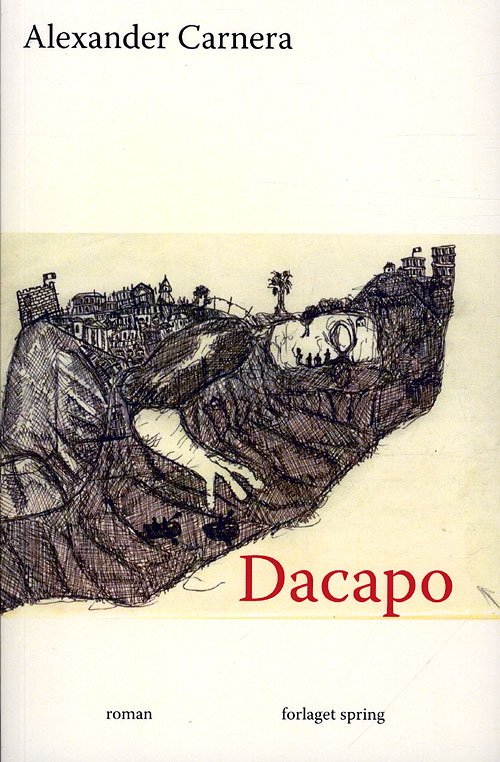 Cover for Alexander Carnera · Dacapo (Bound Book) [1st edition] (2010)