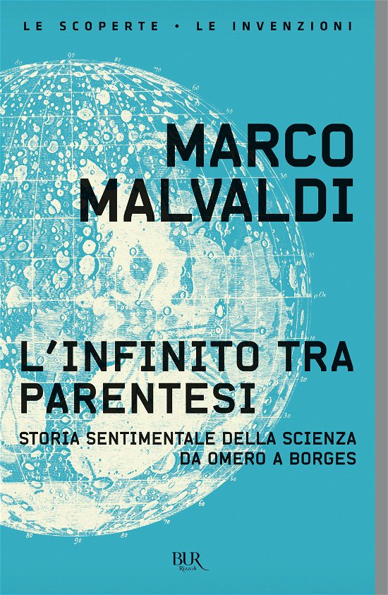 Cover for Marco Malvaldi · L' Infinito Tra Parentesi. Storia Sentimentale Della Scienza Da Omero A Borges (Book)