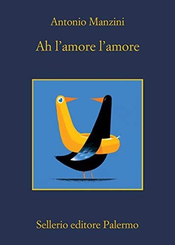 Cover for Antonio Manzini · Ah L'amore L'amore (Bog) (2020)