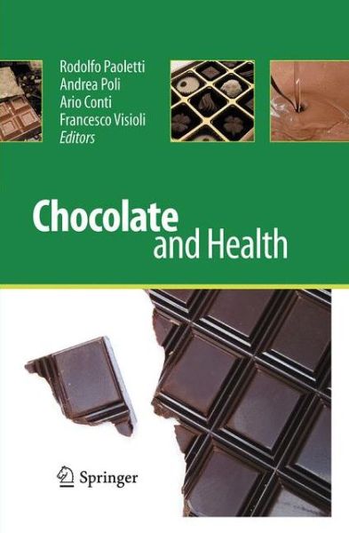 Chocolate and Health -  - Books - Springer Verlag - 9788847058217 - August 23, 2016