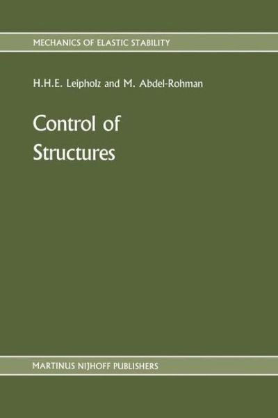 U. Leipholz · Control of Structures - Mechanics of Elastic Stability (Hardcover bog) [1986 edition] (1986)
